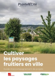 Guide Cultiver les paysages fruitiers en ville